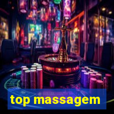 top massagem